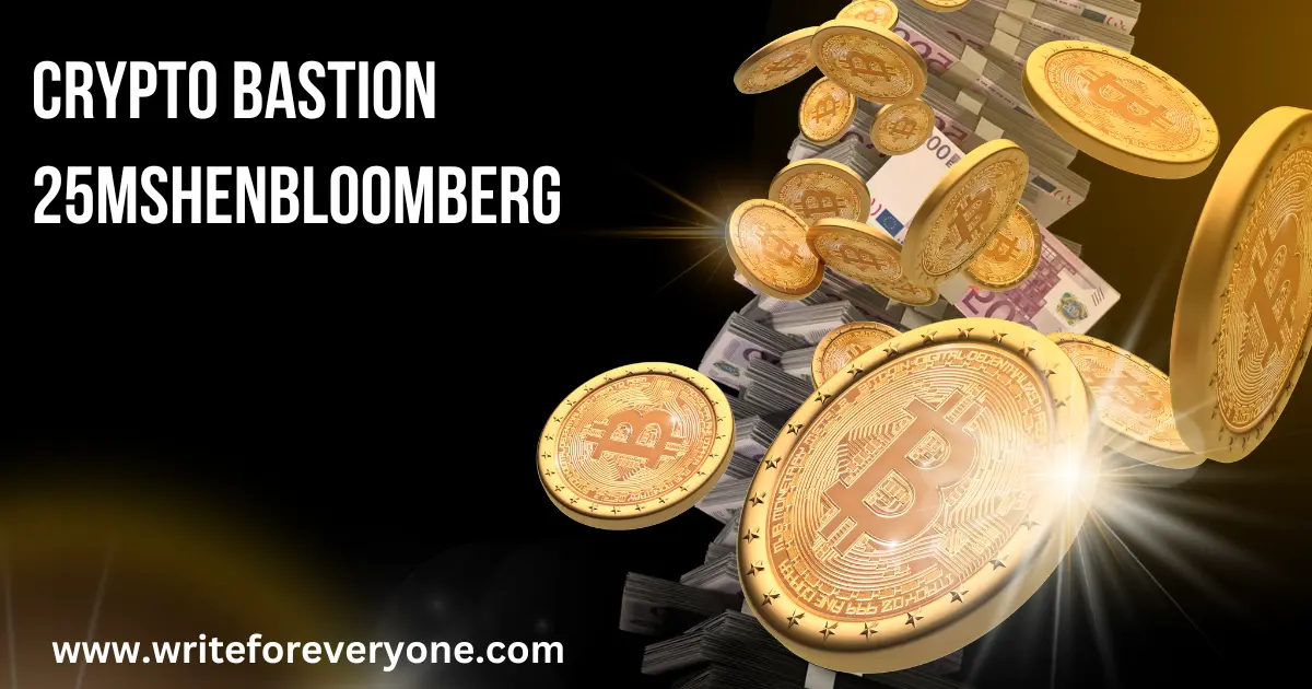 Crypto Bastion 25Mshenbloomberg: Investment Surge!